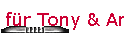 f�r Tony & Andreas